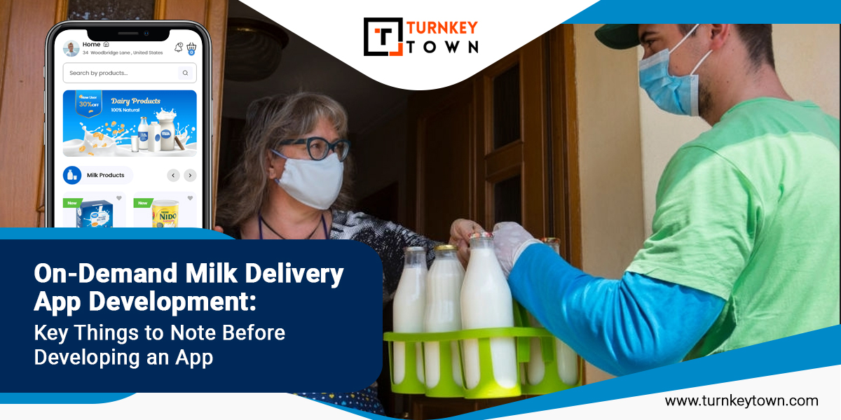 on demand milk delivery app development