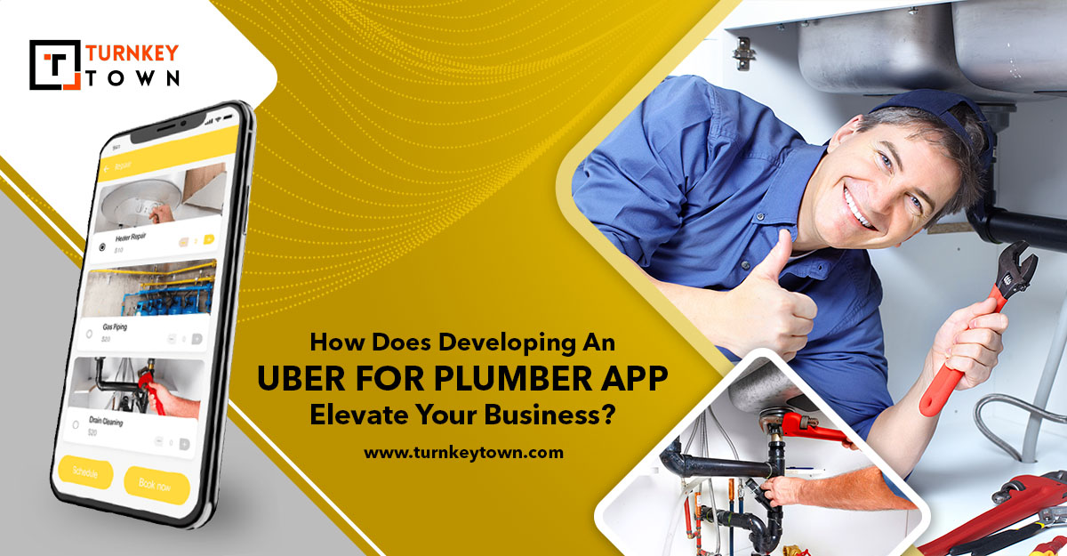 How Does Developing An On-demand plumber service app Elevate Your Business?