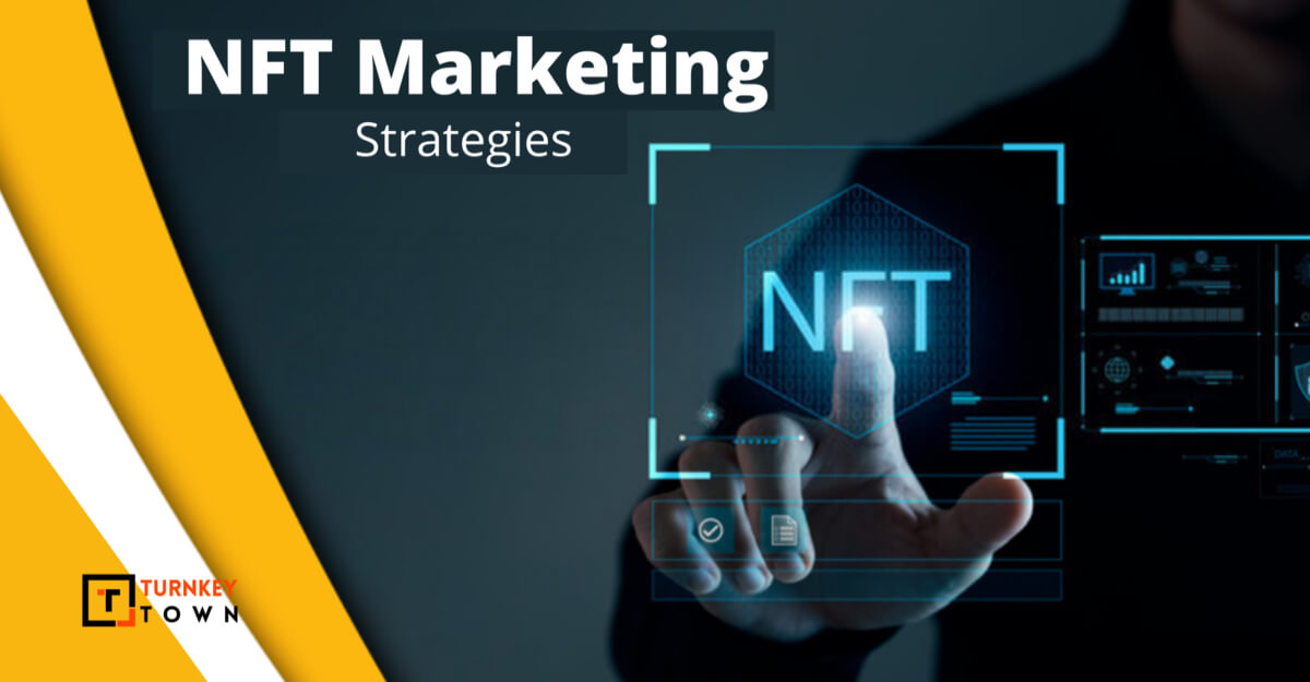 NFT Marketing Strategies