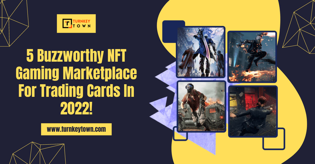 NFT Gaming Marketplace For Trading Cards