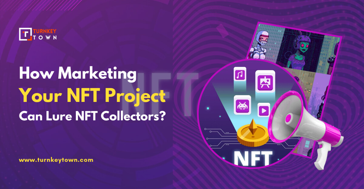 Marketing Your NFT Project