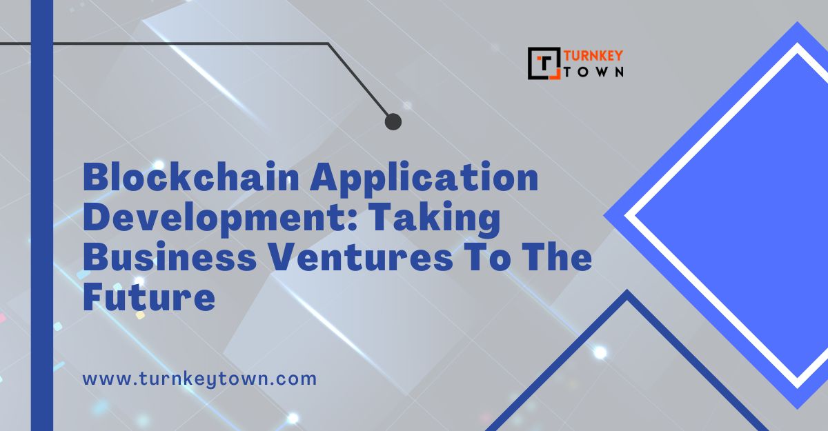 Blockchain Application Development