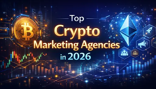 crypto Marketing Agencies in 2026 for Crypto Launches